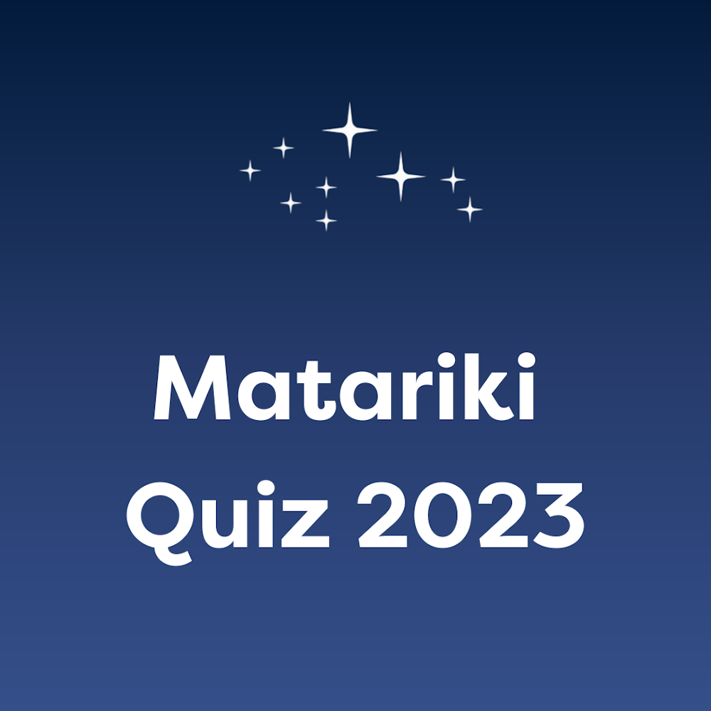 Matariki Quiz